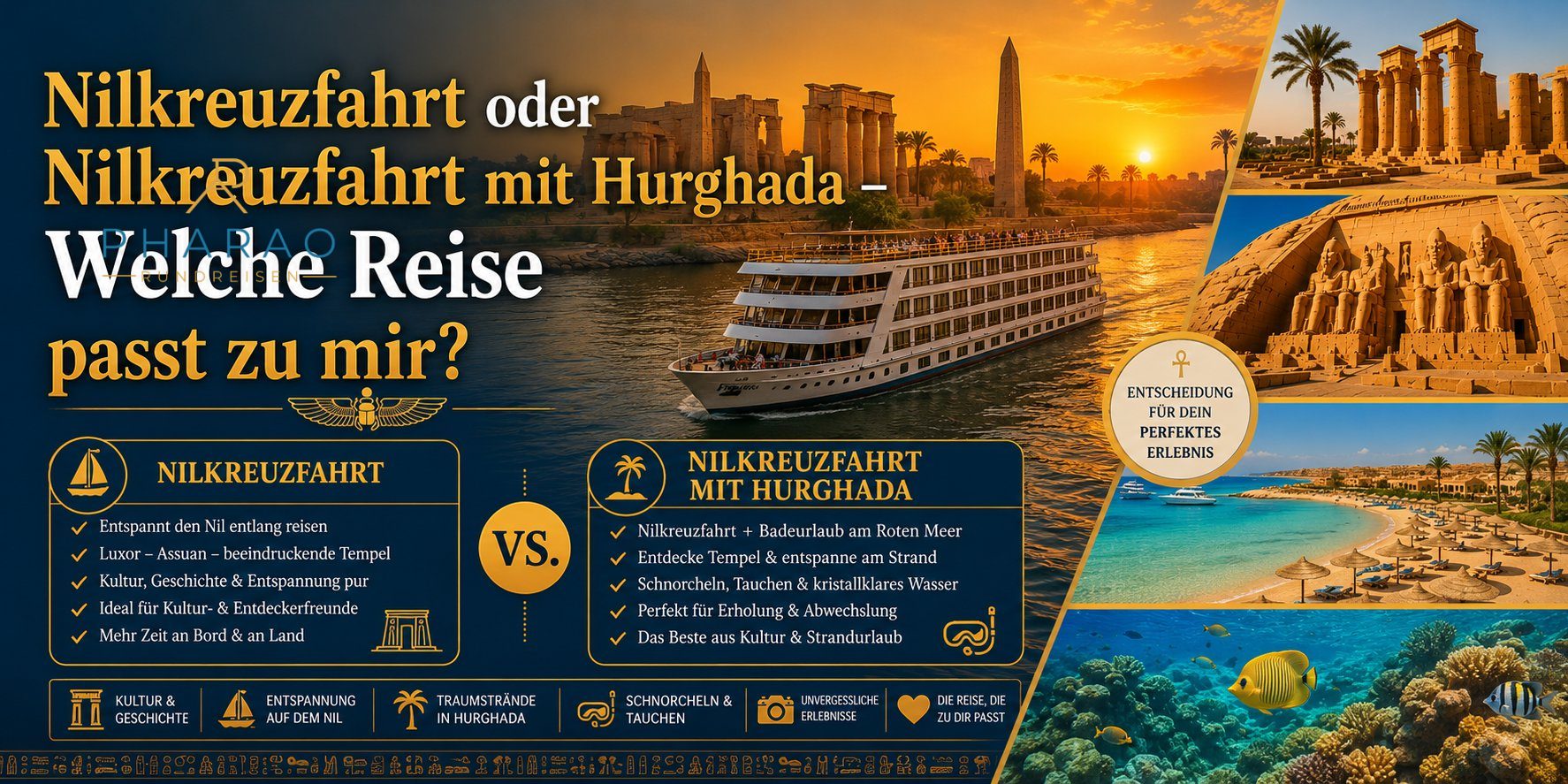 Nilkreuzfahrt oder Nilkreuzfahrt mit Hurghada – Welche Reise passt zu mir?