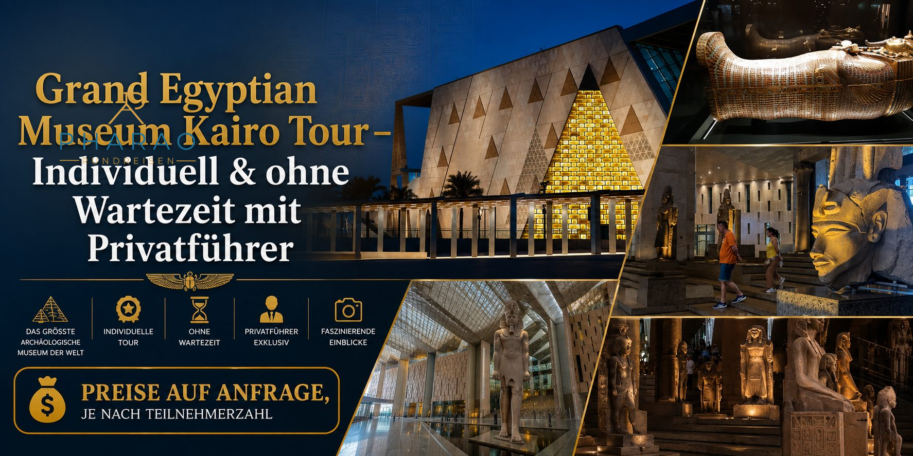 Grand Egyptian Museum Kairo Tour – Individuell & ohne Wartezeit mit Privatführer