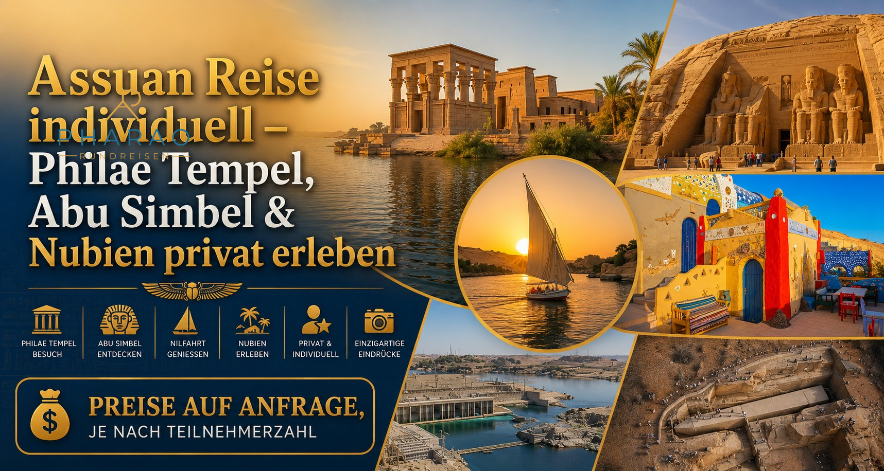 Assuan Reise individuell – Philae Tempel, Abu Simbel & Nubien privat erleben