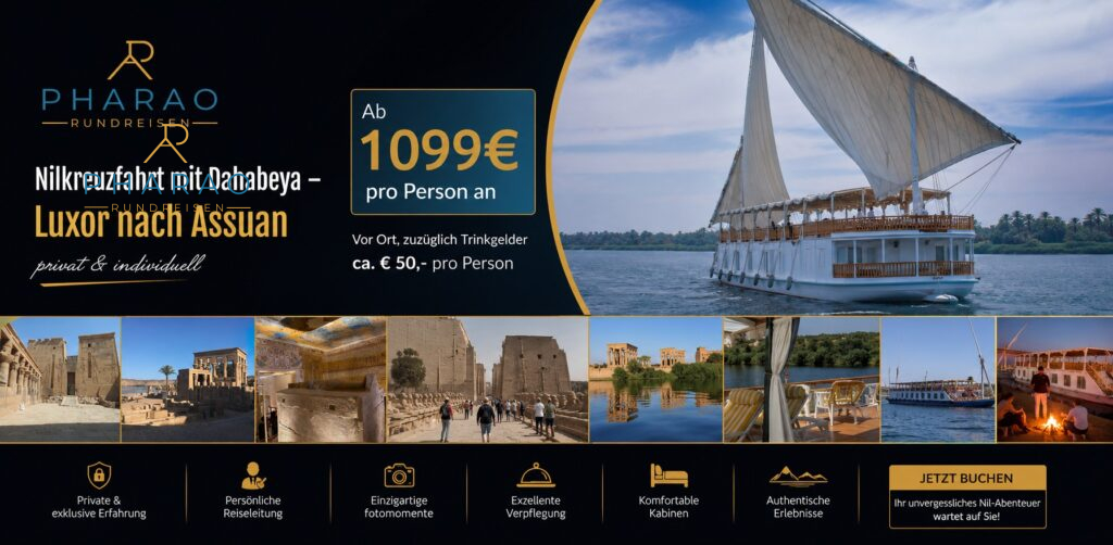 Nilkreuzfahrt mit Dahabeya – Luxor nach Assuan privat & individuell