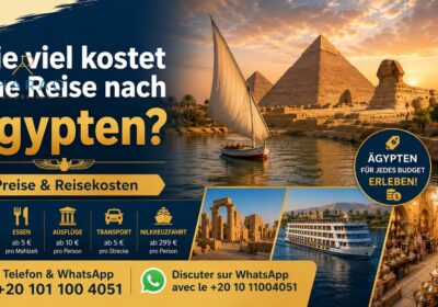 Wie viel kostet eine Reise nach Ägypten? – Preise & Reisekosten
