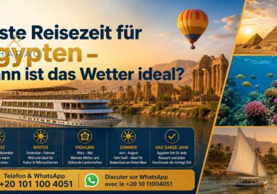 Beste Reisezeit für Ägypten – Wann ist das Wetter ideal?