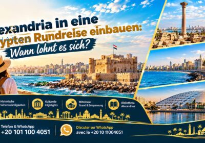 Alexandria in eine Ägypten Rundreise einbauen: Wann lohnt es sich?