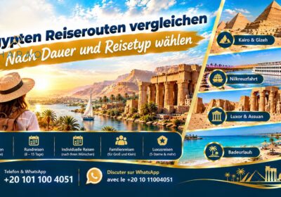 Ägypten Reiserouten vergleichen | Nach Dauer und Reisetyp wählen