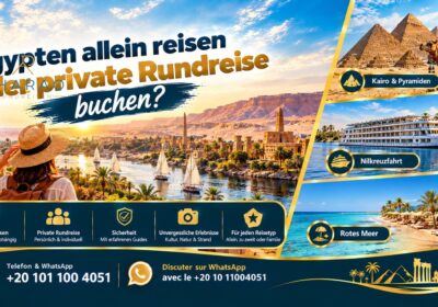 Ägypten allein reisen oder private Rundreise buchen?